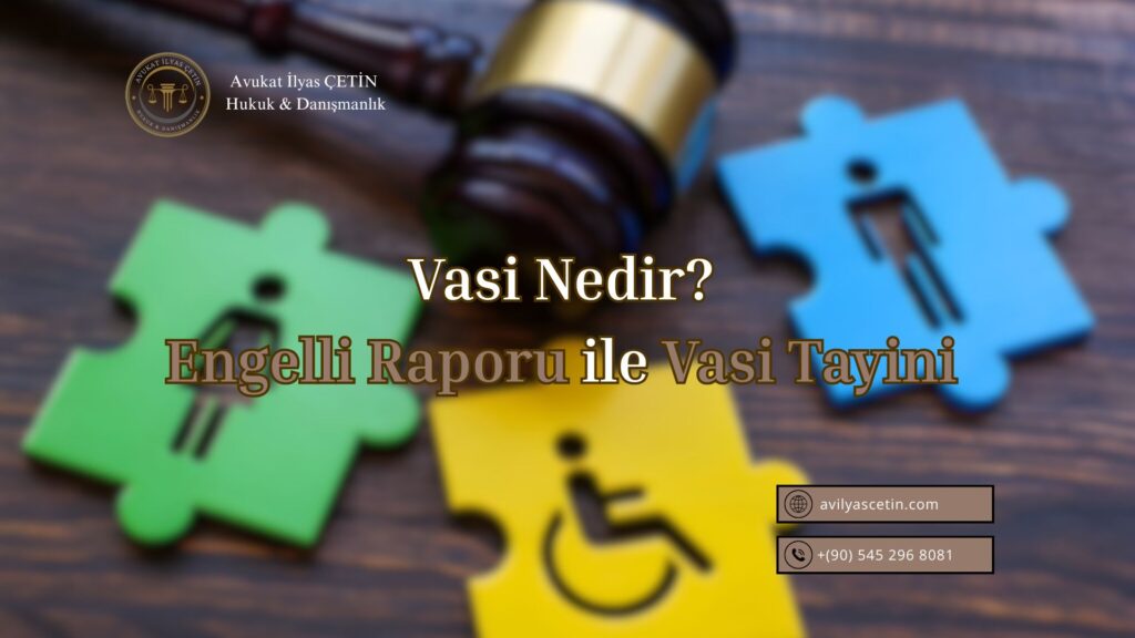 Vasi Nedir? Engelli Raporu ile Vasi Tayini Vasi Nedir Engelli Raporu ile Vasi Tayini