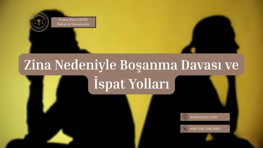 zina nedeniyle boşanma davası